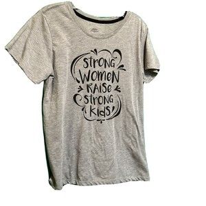 Celebrate Mothers Day Womens Shirt M Strong Women Short Sleeve Gray Print Tee
